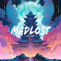 Madlost - Elevate загрузить