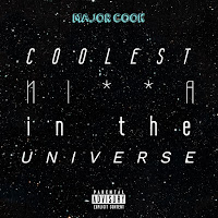 Major Cook - Coolest Nigga In The Universe загрузить