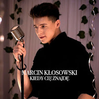 Marcin Kłosowski - Kiedy Cię Znajdę загрузить