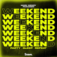 Mark Mendy - Weekend (Party, Sleep, Repeat) Ft Paradigm загрузить