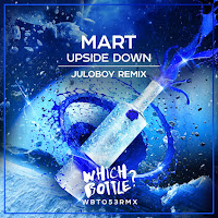 Mart - Upside Down (Juloboy Remix) загрузить