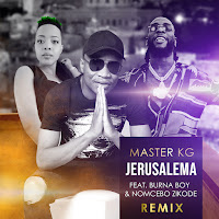 Master Kg - Jerusalema [Remix] [Radio Edit] (Remix / Radio Edit) (Feat. Burna Boy & Nomcebo Zikode) загрузить