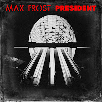 Max Frost - President загрузить