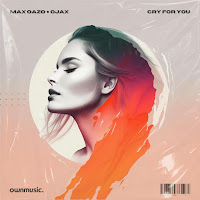 Max Oazo - Cry For You Ft Ojax загрузить
