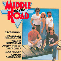 Middle Of The Road - Sacramento - Tweedle Dee Tweedle Dum - Yellow Boomerang - Chirpy, Chirpy, Cheep Cheep - Soley Soley - Samson And Delilah загрузить