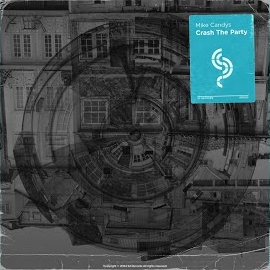 Mike Candys - Crash The Party загрузить