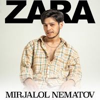 Mirjalol Nematov - Zara загрузить