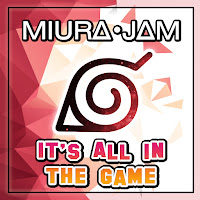 Miura Jam - It's All In The Game (From 