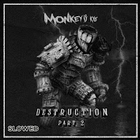 Monkey D. Kyle - Destruction Pt. 2 (Slowed) загрузить