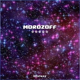 Morozoff - Extasy загрузить