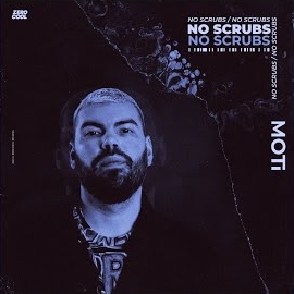 Moti - No Scrubs загрузить