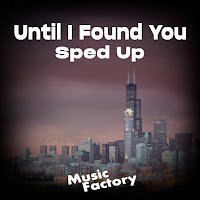 Music Factory - Until I Found You (Speed Up) (Remix) загрузить