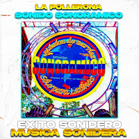 Musica Sonidera Inc - La Pollerona, Exito Sonido Sonoramico (Limpia) загрузить