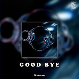 Neuron - Good Bye загрузить