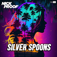 Nick Proof - Silver Spoons загрузить