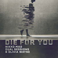 Nikko Mad - Die For You Ft Dual Sessions & Olivia Wayne загрузить