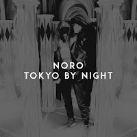 Noro - Tokyo By Night загрузить