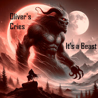 Oliver's Cries - It's A Beast загрузить