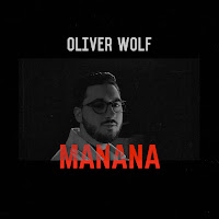 Oliver Wolf - Manana загрузить