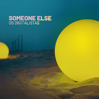 Os Digitalistas - Someone Else загрузить