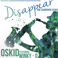 Oskid - Disappear (The Saxophone Remix) (Feat. Winky D) загрузить