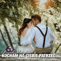 Paweł Motyl - Kochan Na Ciebie Patrzeć загрузить