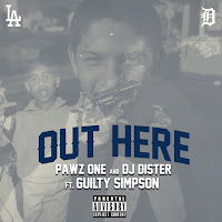 Pawz One - Out Here (Feat. Guilty Simpson) Ft Dj Dister & Guilty Simpson загрузить