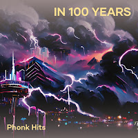 Phonk Hits - In 100 Years загрузить