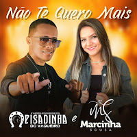 Pisadinha Do Vaqueiro - Não Te Quero Mais Ft Marcinha Sousa загрузить