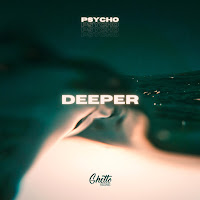 Psycho - Deeper загрузить