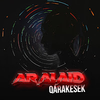 Qarakesek - Aralaid загрузить