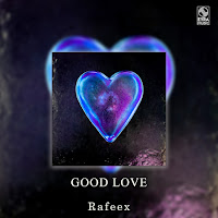 Rafeex - Good Love загрузить