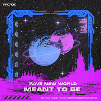 Rave New World - Meant To Be загрузить