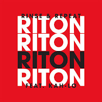 Riton - Rinse & Repeat (Radio Edit) (Feat. Kah-Lo) загрузить