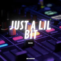 Rmx Warriors - Just A Lil Bit (Remix) загрузить