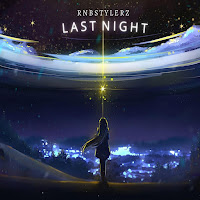 Rnbstylerz - Last Night загрузить