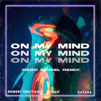 Robert Cristian - On My Mind (Remix) (Feat. Redd Daniel) Ft Reman загрузить
