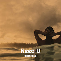 Roman Crash - Need U загрузить