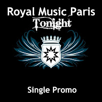 Royal Music Paris - Tonight (Instrumental Edit) загрузить