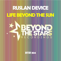 Ruslan Device - Life Beyond The Sun (Extended Mix) загрузить