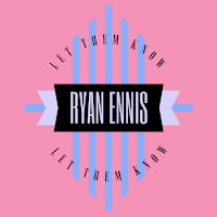 Ryan Ennis - Let Them Know загрузить