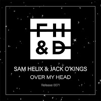 Sam Helix - Over My Head Ft Jack O'kings загрузить