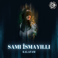 Sami İsmayıllı - Kalafam загрузить