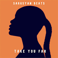 Sargsyan Beats - Take You Far загрузить