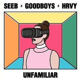 Seeb - Unfamiliar Ft Goodboys & Hrvy загрузить