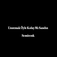 Semicenk - Unutmak Öyle Kolay Mı Sandın загрузить