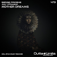 Serge Proshe & July Vitraniuk - Mother Dreams (Radio Mix) загрузить