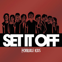 Set It Off - Horrible Kids загрузить