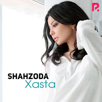 Shahzoda - Xasta загрузить