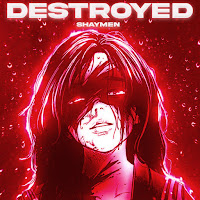 Shaymen - Destroyed загрузить